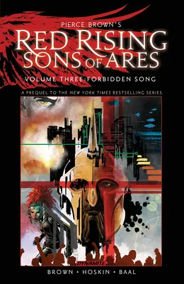 Red Rising, de Pierce Brown: Sons of Ares Vol. 3: Forbidden Song - Pierce Brown's Red Rising: Sons of Ares Vol. 3: Forbidden Song