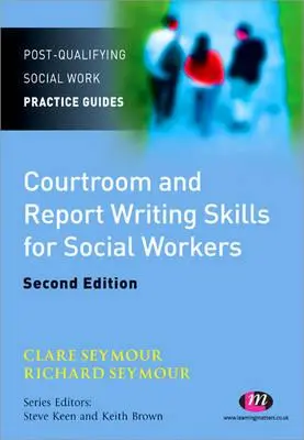 Habilidades de redacción de informes para trabajadores sociales - Courtroom and Report Writing Skills for Social Workers