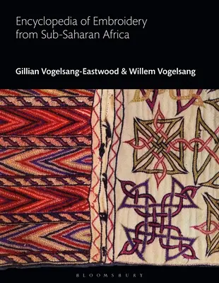 Enciclopedia de bordados del África subsahariana - Encyclopedia of Embroidery from Sub-Saharan Africa