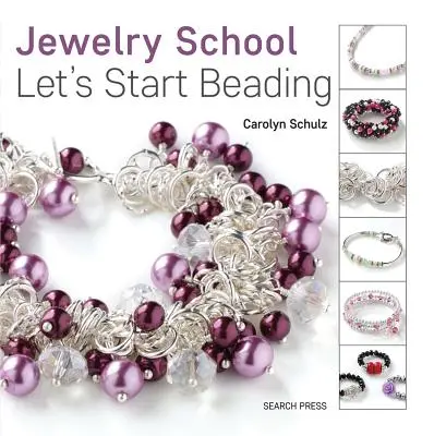 Escuela de joyería: Empecemos a abalorios - Jewelry School: Let's Start Beading