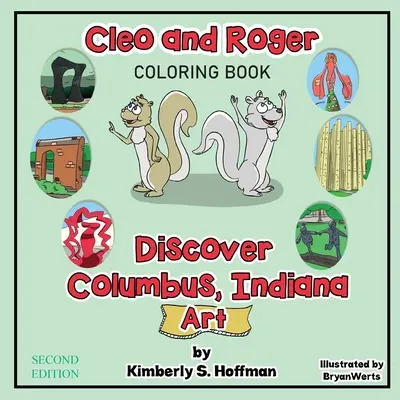 Cleo y Roger Descubren Columbus, Indiana - Arte (Libro para colorear) - Cleo and Roger Discover Columbus, Indiana - Art (Coloring book)