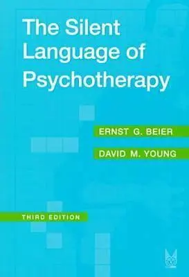 El lenguaje silencioso de la psicoterapia: El refuerzo social de los procesos inconscientes - The Silent Language of Psychotherapy: Social Reinforcement of Unconscious Processes
