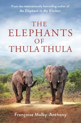 Los elefantes de Thula Thula - The Elephants of Thula Thula