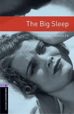 Biblioteca Oxford Bookworms: Nivel 4:: El gran sueño - Oxford Bookworms Library: Level 4:: The Big Sleep