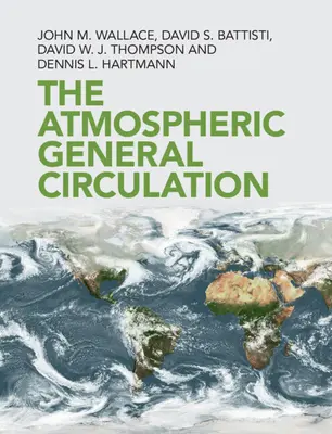 La circulación general atmosférica - The Atmospheric General Circulation