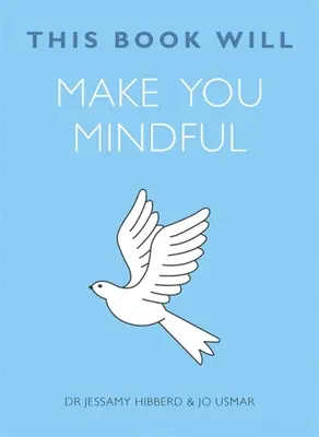 Este libro te hará estar atento - This Book Will Make You Mindful