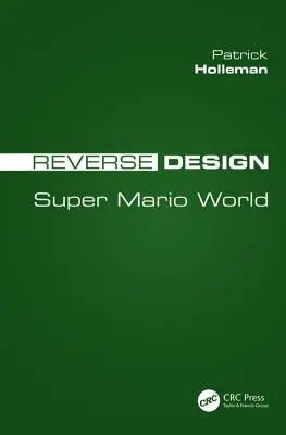 Diseño inverso: Super Mario World - Reverse Design: Super Mario World