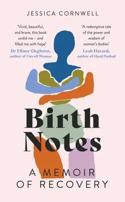 Notas de Nacimiento: A Memoir of Recovery - Birth Notes: A Memoir of Recovery