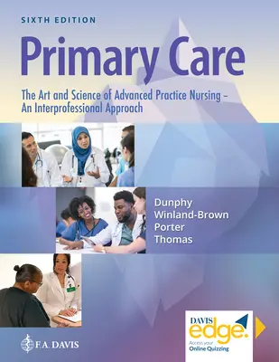 Atención Primaria: El arte y la ciencia de la enfermería de práctica avanzada - Un enfoque interprofesional - Primary Care: The Art and Science of Advanced Practice Nursing - An Interprofessional Approach