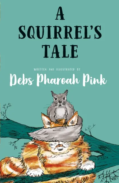 El cuento de la ardilla - Squirrel's Tale