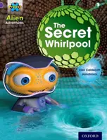 Proyecto X: Alien Adventures: Púrpura: El remolino secreto - Project X: Alien Adventures: Purple: The Secret Whirlpool