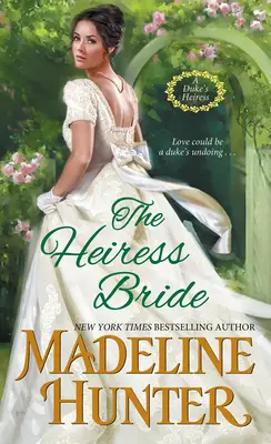 La novia heredera: Un emocionante romance de la Regencia con una pizca de misterio - The Heiress Bride: A Thrilling Regency Romance with a Dash of Mystery