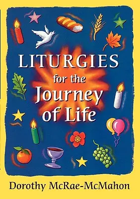 Liturgias para el viaje de la vida - Liturgies for the Journey of Life