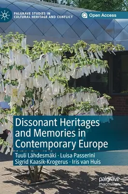 Herencias y memorias disonantes en la Europa contemporánea - Dissonant Heritages and Memories in Contemporary Europe