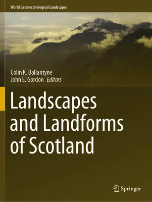 Paisajes y accidentes geográficos de Escocia - Landscapes and Landforms of Scotland