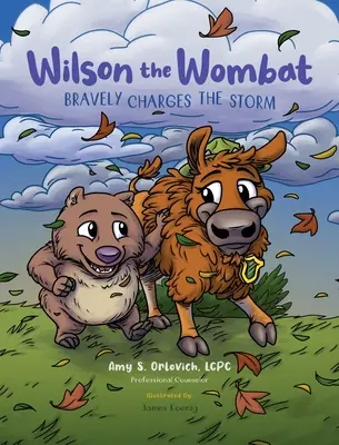 Wilson el Wombat se enfrenta valientemente a la tormenta: En esta serie de libros infantiles de SEL, Wilson viaja a Yellowstone y conoce a un bisonte, temeroso de mudarse a un - Wilson the Wombat Bravely Charges The Storm: In this SEL children's book series, Wilson travels to Yellowstone and meets a bison, afraid to move to a
