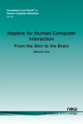 Háptica para la interacción persona-ordenador: De la piel al cerebro - Haptics for Human-Computer Interaction: From the Skin to the Brain