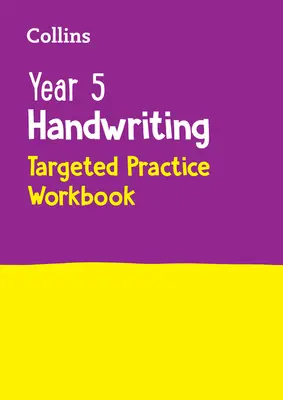 Year 5 Handwriting Targeted Practice Workbook: Ideal para usar en casa - Year 5 Handwriting Targeted Practice Workbook: Ideal for Use at Home