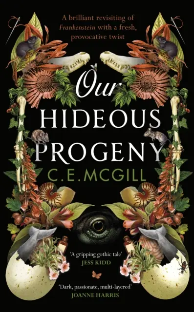 Our Hideous Progeny - Un relato feminista. Una emocionante aventura gótica. Piérdete en la lectura oscuramente brillante del año. - Our Hideous Progeny - A feminist retelling. A thrilling gothic adventure. Lose yourself in the darkly brilliant read of the year