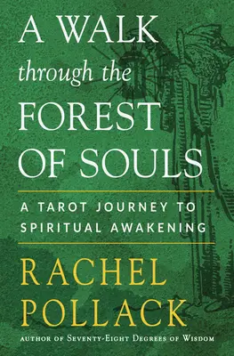 Un Paseo por el Bosque de las Almas: Un Viaje del Tarot al Despertar Espiritual - A Walk Through the Forest of Souls: A Tarot Journey to Spiritual Awakening