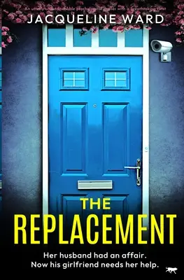 Reemplazo - Un thriller psicológico absolutamente irresistible con un giro sobrecogedor - Replacement - An utterly unputdownable psychological thriller with a breathtaking twist