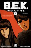 Black Eyed Kids Volumen 1: Los niños - Black Eyed Kids Volume 1 - The Children