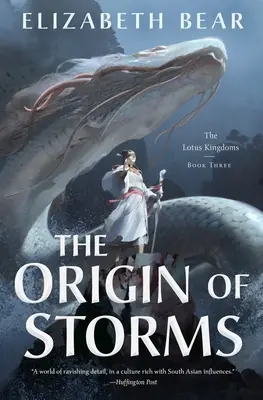 El origen de las tormentas: Los reinos del loto, Libro tercero - The Origin of Storms: The Lotus Kingdoms, Book Three