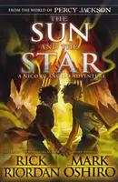 Del mundo de Percy Jackson: El sol y la estrella (Las aventuras de Nico Di Angelo) - From the World of Percy Jackson: The Sun and the Star (The Nico Di Angelo Adventures)