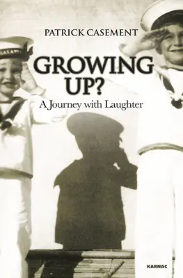 Crecer..: Un viaje con la risa - Growing Up?: A Journey with Laughter