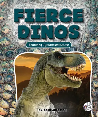 Dinos feroces - Fierce Dinos