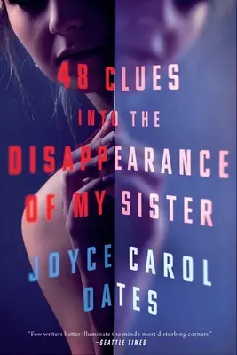 48 pistas sobre la desaparición de mi hermana - 48 Clues Into the Disappearance of My Sister