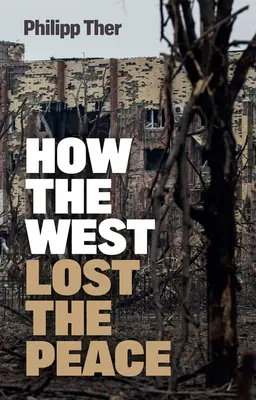 Cómo Occidente perdió la paz: La gran transformación desde la Guerra Fría - How the West Lost the Peace: The Great Transformation Since the Cold War