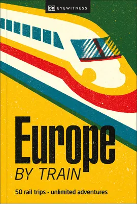 Europa en tren - Europe by Train