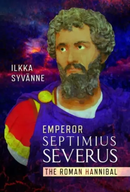 El emperador Septimio Severo: El Aníbal romano - Emperor Septimius Severus: The Roman Hannibal