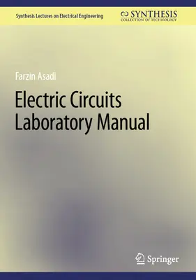 Manual de Laboratorio de Circuitos Eléctricos - Electric Circuits Laboratory Manual