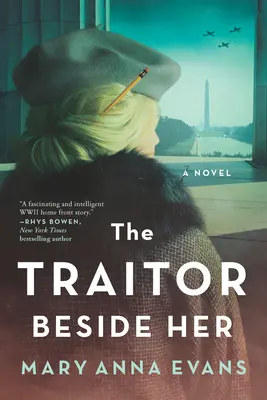 El traidor a su lado: Un misterio de la Segunda Guerra Mundial - The Traitor Beside Her: A WWII Mystery