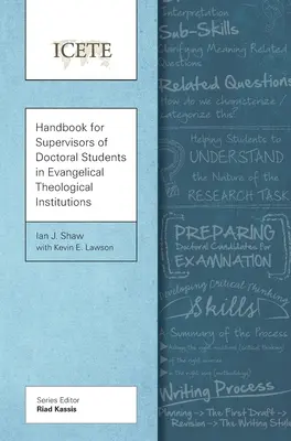 Manual para supervisores de estudiantes de doctorado en instituciones teológicas evangélicas - Handbook for Supervisors of Doctoral Students in Evangelical Theological Institutions