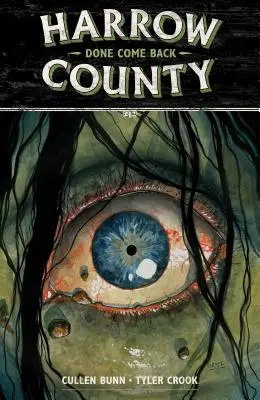 Harrow County Volumen 8: Done Come Back - Harrow County Volume 8: Done Come Back