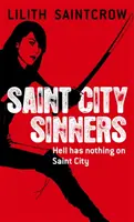 Pecadores de Ciudad Santa - Las novelas de Dante Valentine: Libro cuarto - Saint City Sinners - The Dante Valentine Novels: Book Four