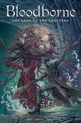 Bloodborne: Lady of the Lanterns (Novela Gráfica) - Bloodborne: Lady of the Lanterns (Graphic Novel)