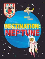 Academia de la Estación Espacial: Destino Neptuno - Space Station Academy: Destination Neptune