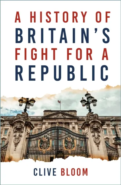 Historia de la lucha de Gran Bretaña por una República - History of Britain's Fight for a Republic