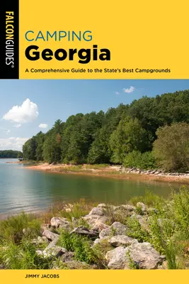 Camping Georgia: Guía completa de los mejores campings del estado - Camping Georgia: A Comprehensive Guide to the State's Best Campgrounds