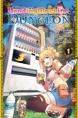 Reborn as a Vending Machine, I Now Wander the Dungeon, Vol. 1 (Manga): Volumen 1 - Reborn as a Vending Machine, I Now Wander the Dungeon, Vol. 1 (Manga): Volume 1