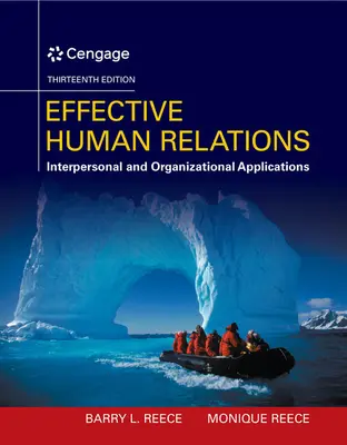 Relaciones humanas eficaces: Aplicaciones interpersonales y organizativas - Effective Human Relations: Interpersonal and Organizational Applications