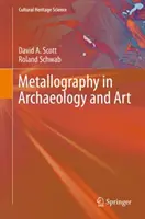 Metalografía en arqueología y arte - Metallography in Archaeology and Art