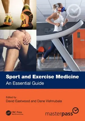 Medicina del deporte y del ejercicio: Una guía esencial - Sport and Exercise Medicine: An Essential Guide