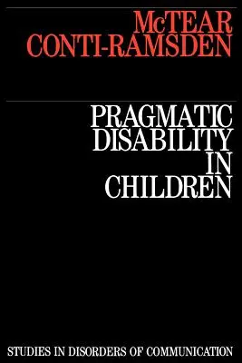 Discapacidad pragmática en niños: Evaluación e intervención - Pragmatic Disability in Children: Assessment and Intervention