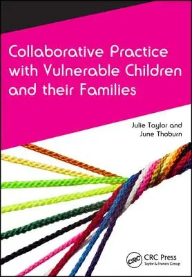 Práctica colaborativa con niños vulnerables y sus familias - Collaborative Practice with Vulnerable Children and Their Families