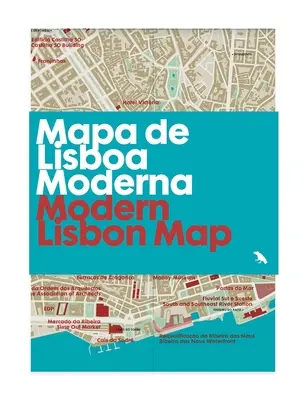 Mapa de Lisboa Moderna / Modern Lisbon Map: Guía de la Arquitectura Moderna de Lisboa - Modern Lisbon Map / Mapa de Lisboa Moderna: Guide to Modern Architecture in Lisbon